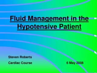 Fluid Management in the Hypotensive Patient