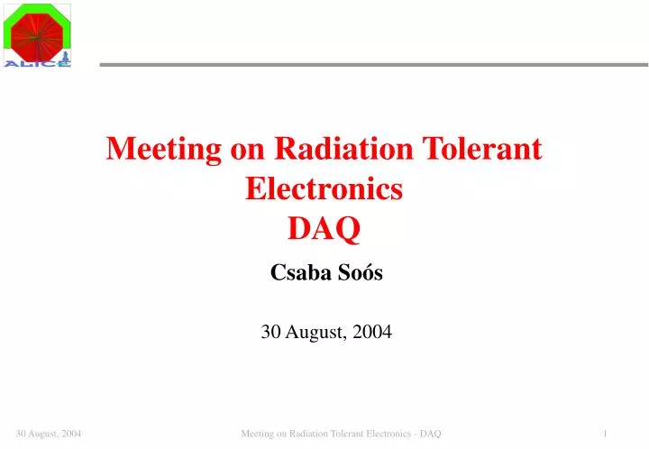 meeting on radiation tolerant electronics daq