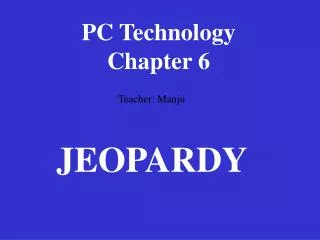 PC Technology Chapter 6