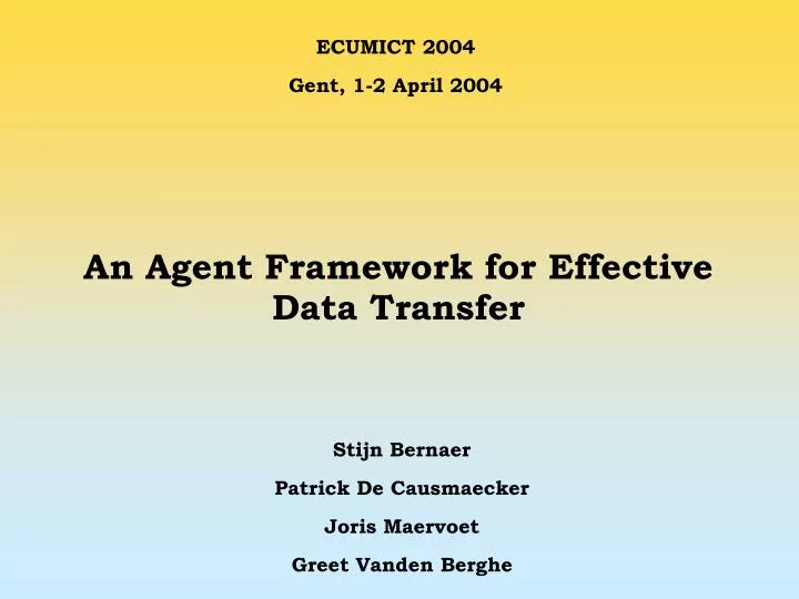 an agent framework for effective data transfer