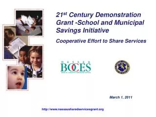 21 st Century Demonstration Grant -School and Municipal Savings Initiative