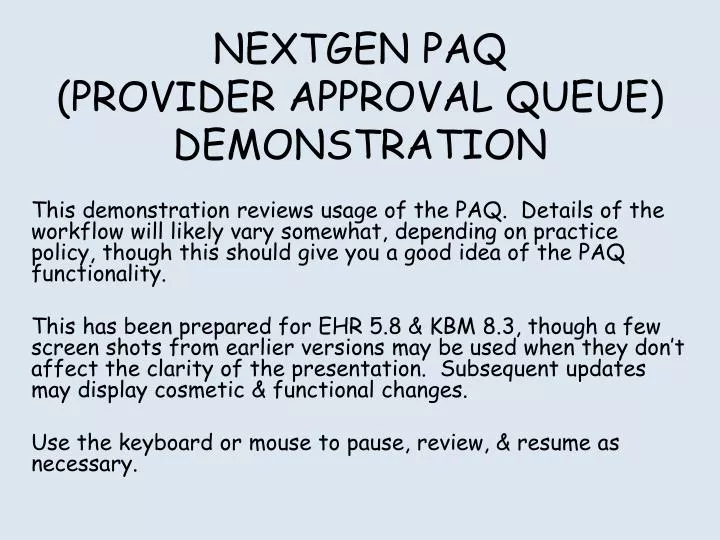nextgen paq provider approval queue demonstration