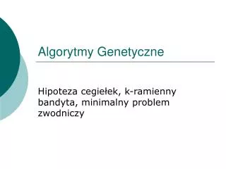 algorytmy genetyczne