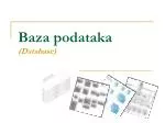Baza podataka (Database) - slide 1