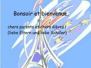 bonsoir et bienvenue