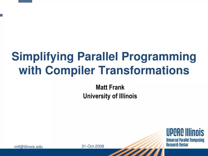 simplifying parallel programming with compiler transformations