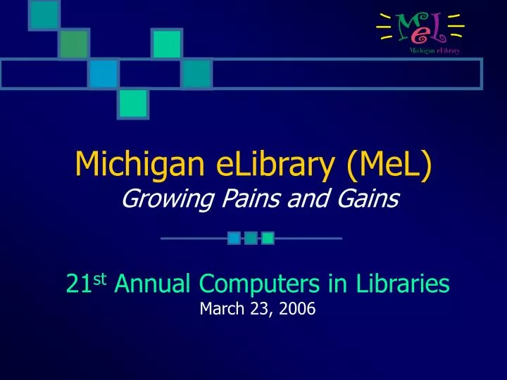 michigan elibrary mel growing pains and gains