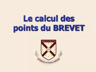 le calcul des points du brevet