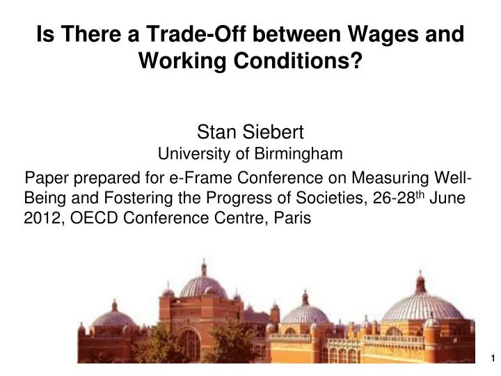 is there a trade off between wages and working conditions