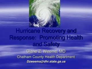 Hurricane Recovery and Response: Promoting Health and Safety
