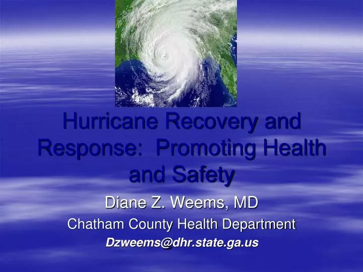 hurricane recovery and response promoting health and safety
