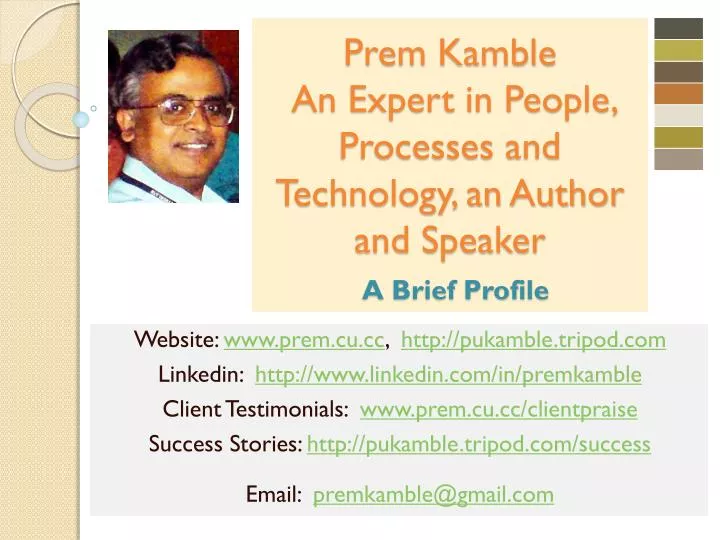 prem kamble an expert in people processes and technology an author and speaker a brief profile