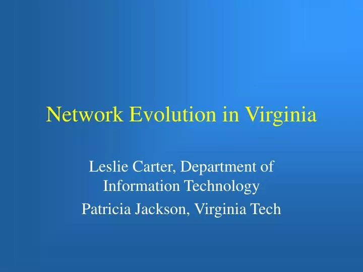 network evolution in virginia