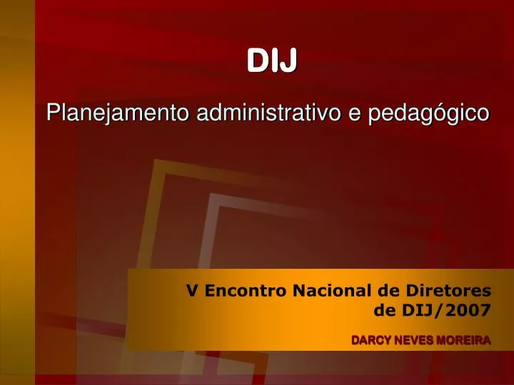 dij planejamento administrativo e pedag gico