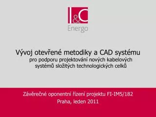 z v re n oponentn zen projektu fi im5 182 praha leden 2011