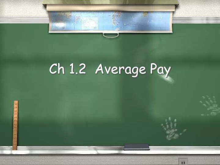 ch 1 2 average pay