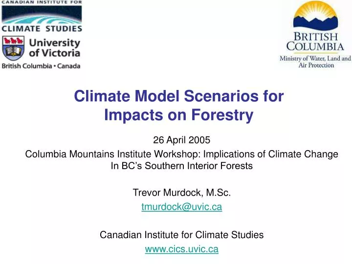 climate model scenarios for impacts on forestry