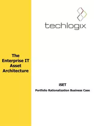 iSET Portfolio Rationalization Business Case