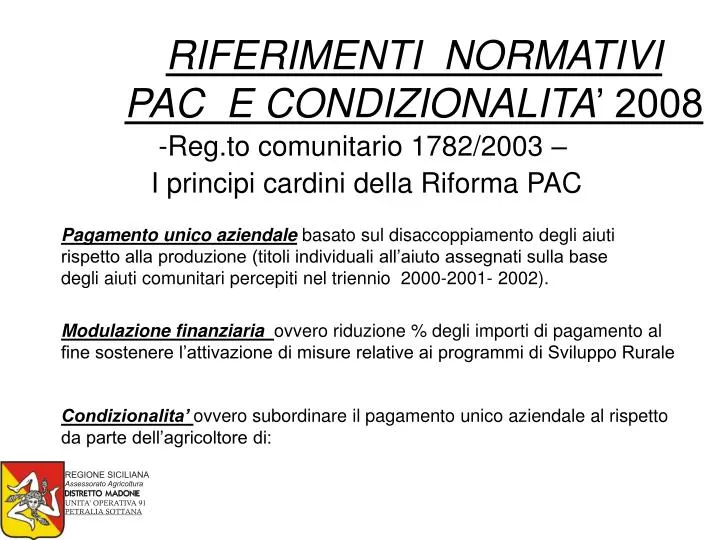 riferimenti normativi pac e condizionalita 2008