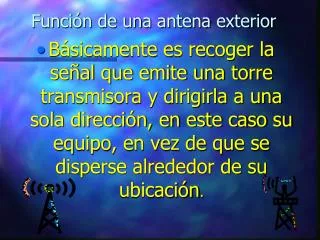 funci n de una antena exterior