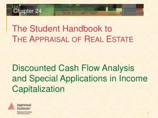 Discounted Cash Flow Analysis and Special Applications in Income Capitalization