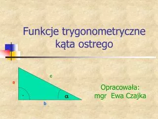 funkcje trygonometryczne k ta ostrego