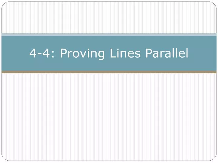 4 4 proving lines parallel