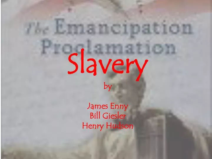 slavery by james enny bill giesler henry hudson