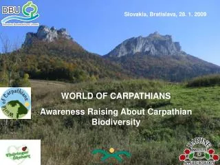 WORLD OF CARPATHIANS Awareness Raising About Carpathian Biodiversity