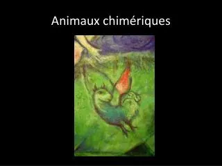 animaux chim riques