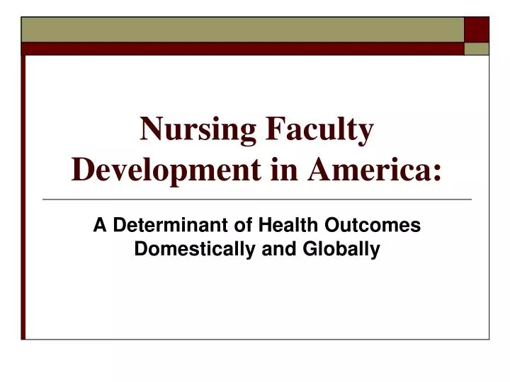 nursing faculty development in america