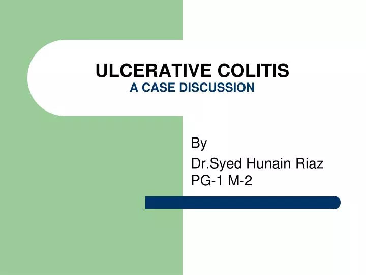 ulcerative colitis a case discussion