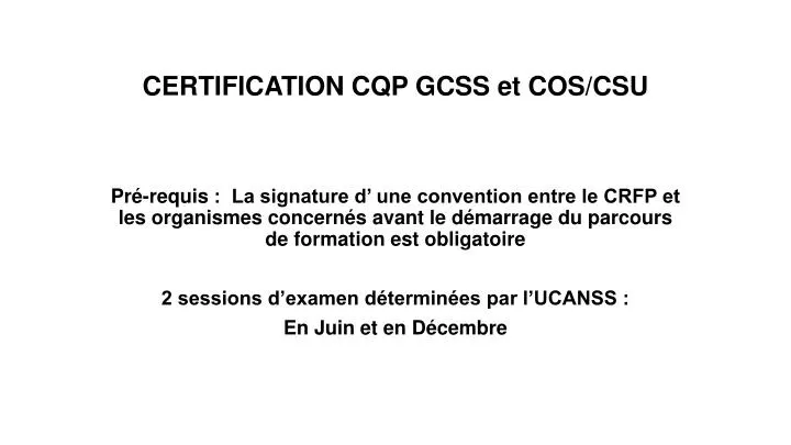 certification cqp gcss et cos csu