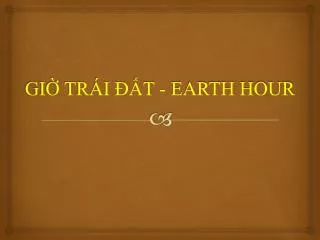 gi tr i t earth hour