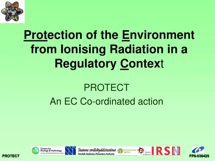 prot ection of the e nvironment from ionising radiation in a regulatory c ontex t
