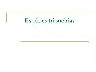 esp cies tribut rias