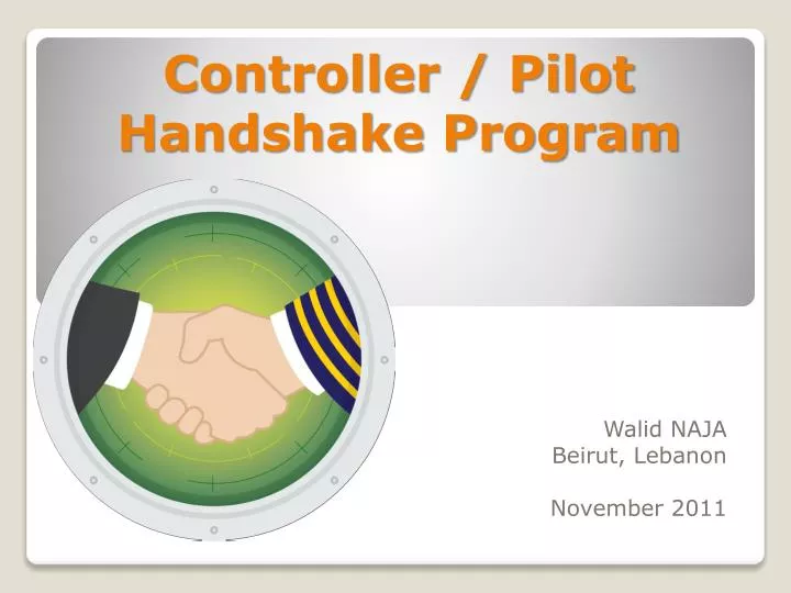 controller pilot handshake program