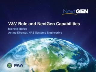 V&amp;V Role and NextGen Capabilities