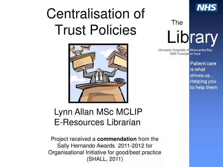 centralisation of trust policies