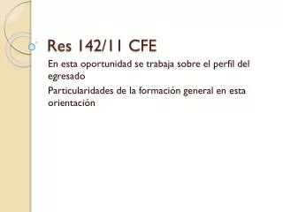 res 142 11 cfe