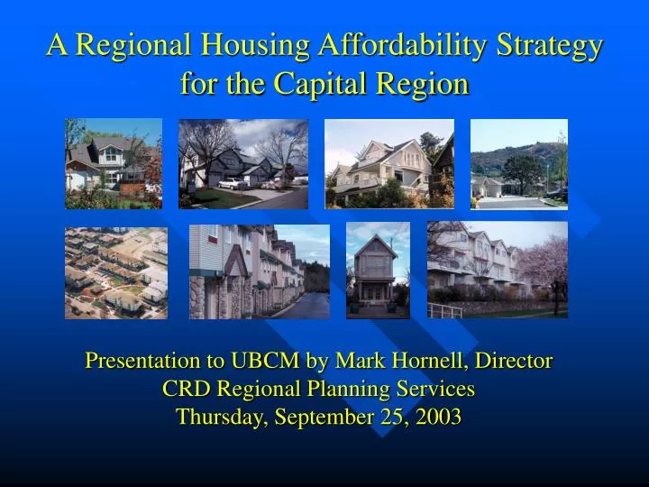a regional housing affordability strategy for the capital region