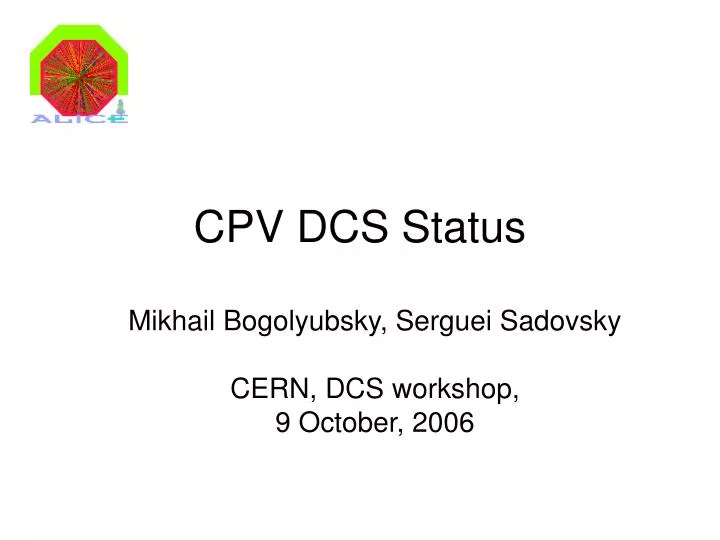 mikhail bogolyubsky serguei sadovsky cern dcs workshop 9 october 2006