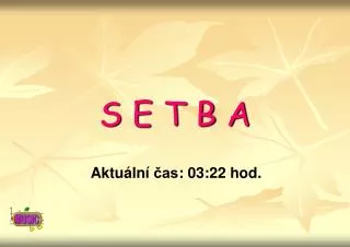 s e t b a
