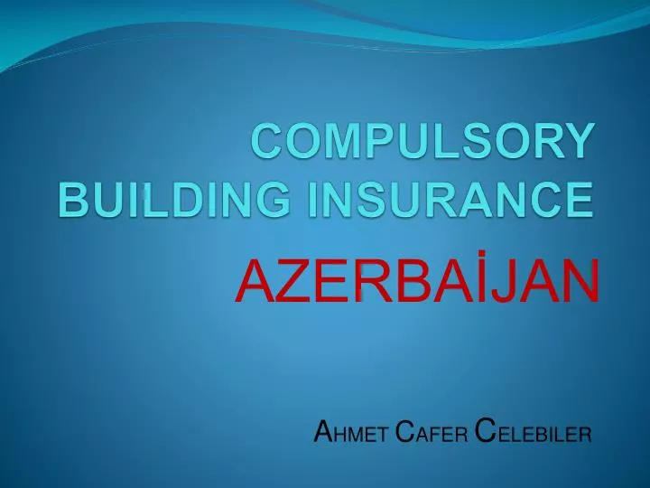 compulsory building insurance