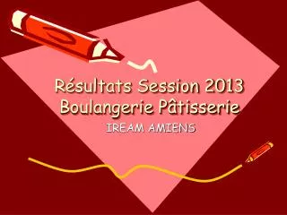 r sultats session 2013 boulangerie p tisserie