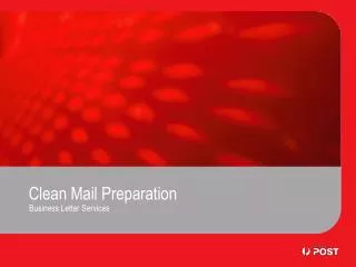 Clean Mail Preparation