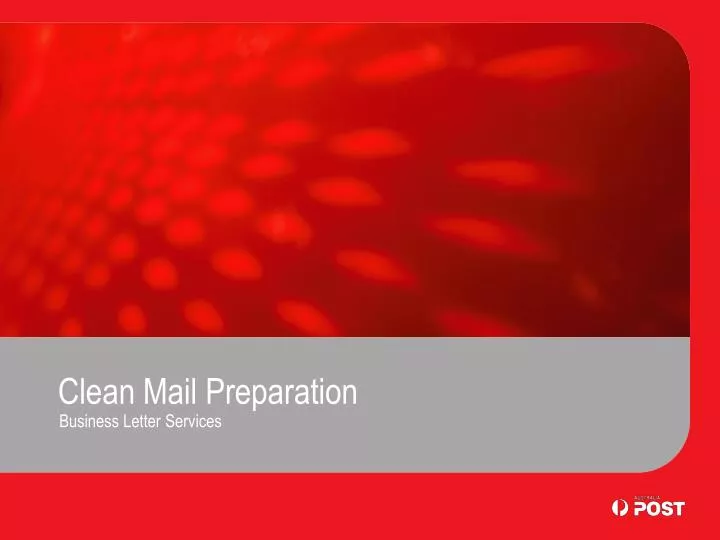 clean mail preparation