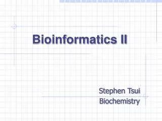 Bioinformatics II
