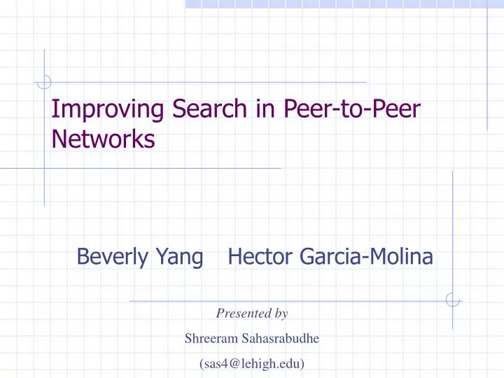 improving search in peer to peer networks