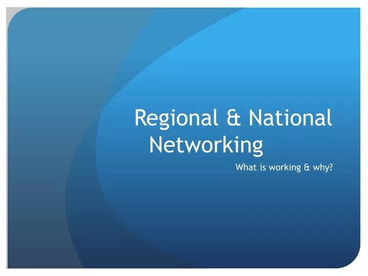 regional national networking